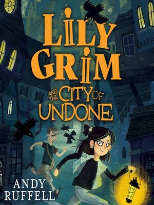cover image of Lily Grim and the City of Undone